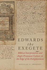 bokomslag Edwards the Exegete