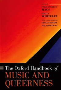 bokomslag The Oxford Handbook of Music and Queerness