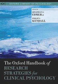 bokomslag The Oxford Handbook of Research Strategies for Clinical Psychology