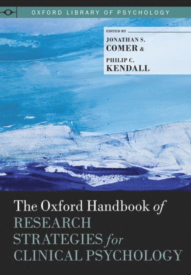 The Oxford Handbook of Research Strategies for Clinical Psychology 1