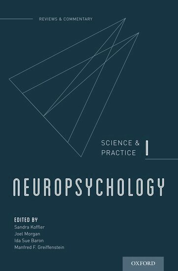 Sandra Koffler, Joel Morgan, Ida Sue Baron, Manfred F. Greiffenstein - Neuropsychology, Inbunden