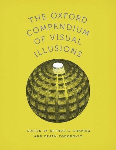 bokomslag The Oxford Compendium of Visual Illusions