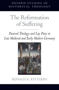 bokomslag The Reformation of Suffering