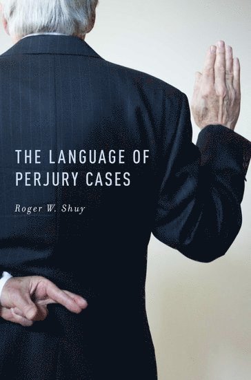 The Language of Perjury Cases 1