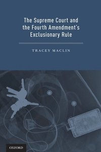 bokomslag Supreme Court and the Fourth Amendment's Exclusionary Rule