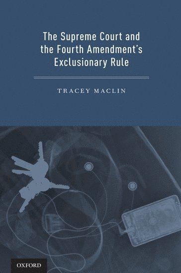 bokomslag Supreme Court and the Fourth Amendment's Exclusionary Rule