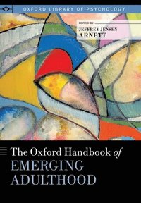 bokomslag The Oxford Handbook of Emerging Adulthood