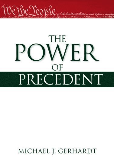 The Power of Precedent 1