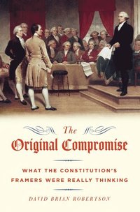 bokomslag The Original Compromise