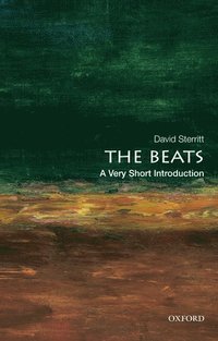 bokomslag The Beats: A Very Short Introduction