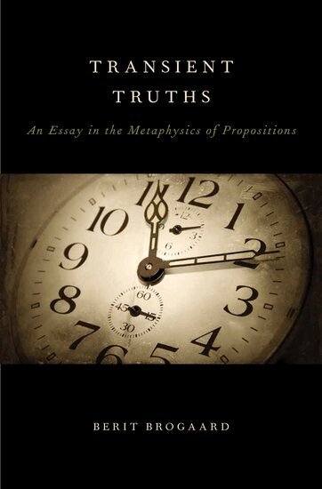 Berit Brogaard - Transient Truths, Inbunden