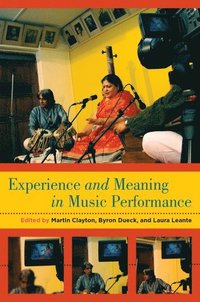 bokomslag Experience and Meaning in Music Performance