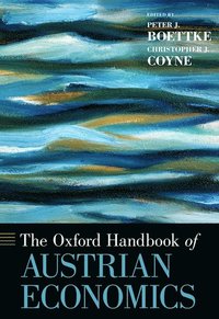 bokomslag The Oxford Handbook of Austrian Economics