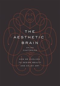 bokomslag The Aesthetic Brain