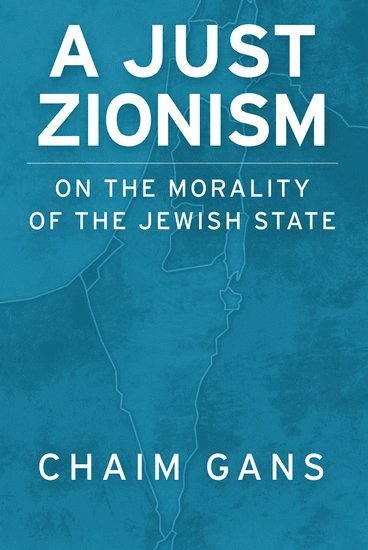 Chaim Gans - A Just Zionism, Häftad