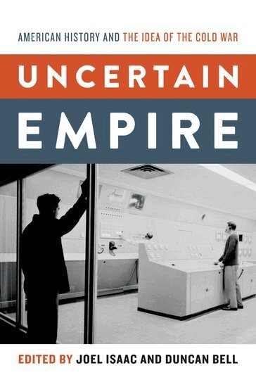 ISAAC, Isaac, Joel Isaac, Duncan Bell - Uncertain Empire, Inbunden
