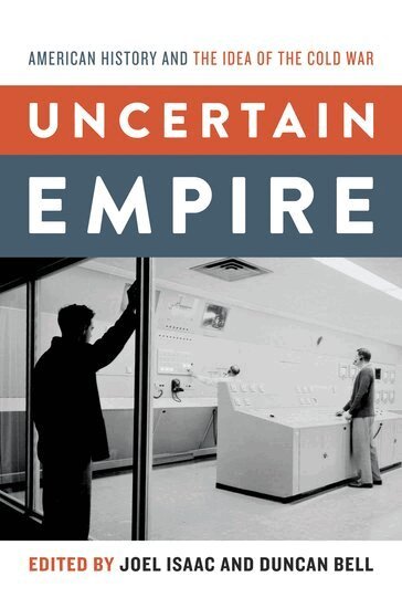 Joel Isaac, Duncan Bell - Uncertain Empire, Häftad