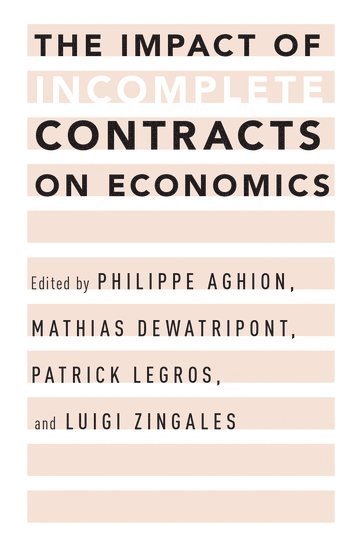 bokomslag The Impact of Incomplete Contracts on Economics