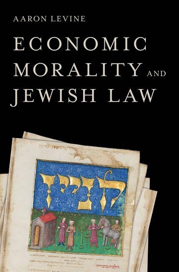 bokomslag Economic Morality and Jewish Law