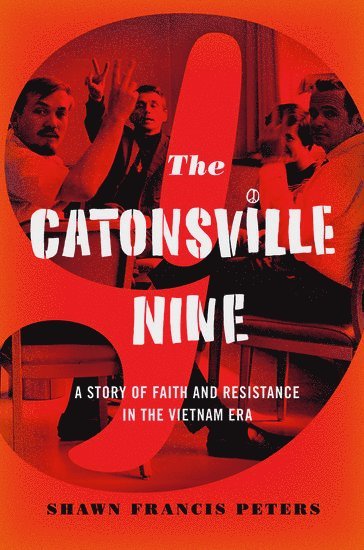 bokomslag The Catonsville Nine