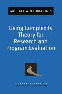 bokomslag Using Complexity Theory for Research and Program Evaluation