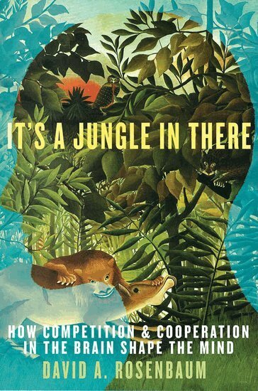 David A. Rosenbaum - It's a Jungle in There, Inbunden