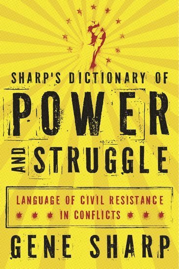 Sharp's Dictionary of Power and Struggle 1