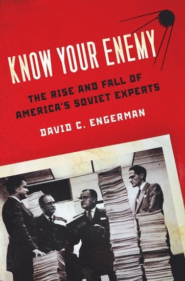 David C. Engerman - Know Your Enemy, Häftad