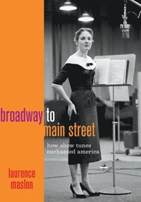 bokomslag Broadway to Main Street