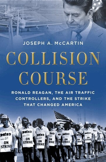 Joseph A. McCartin - Collision Course, Inbunden