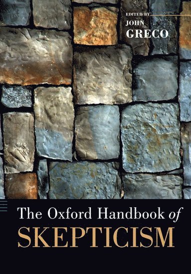 bokomslag The Oxford Handbook of Skepticism