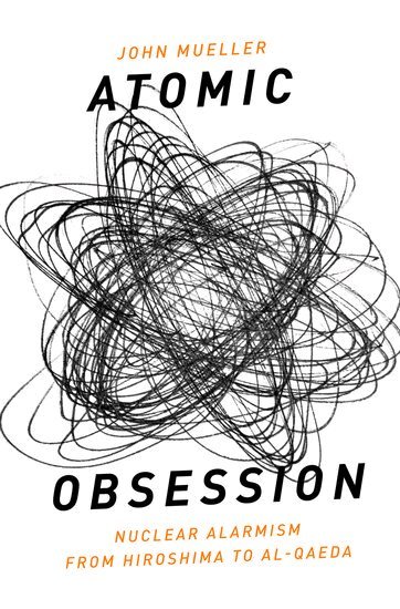 John Mueller - Atomic Obsession, Häftad