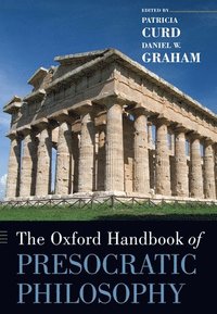 bokomslag The Oxford Handbook of Presocratic Philosophy