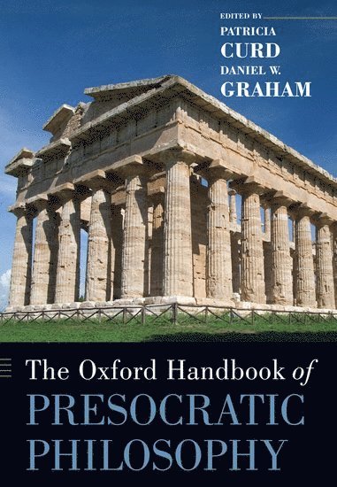 The Oxford Handbook of Presocratic Philosophy 1