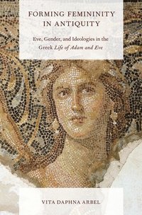 bokomslag Forming Femininity in Antiquity