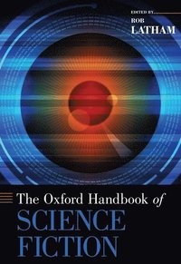 bokomslag The Oxford Handbook of Science Fiction