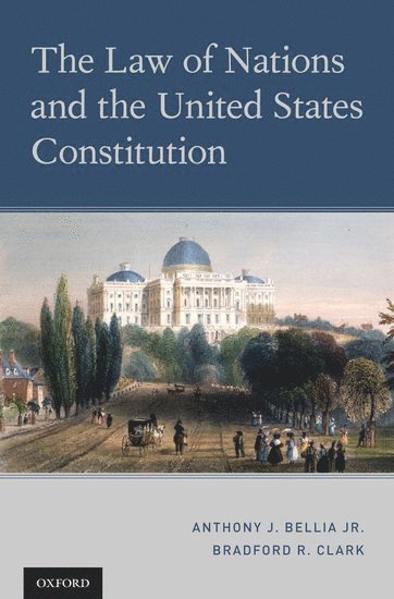 bokomslag The Law of Nations and the United States Constitution