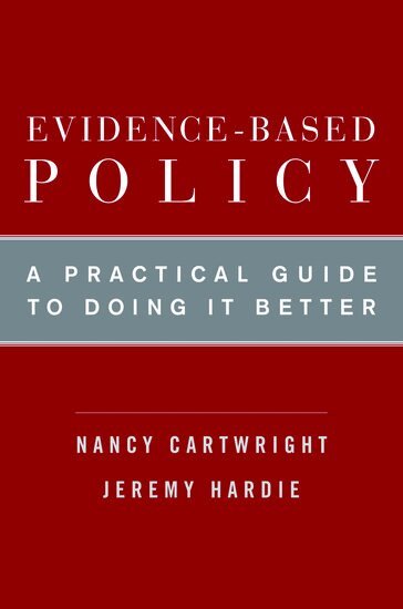 Nancy Cartwright, Jeremy Hardie - Evidence-Based Policy, Inbunden