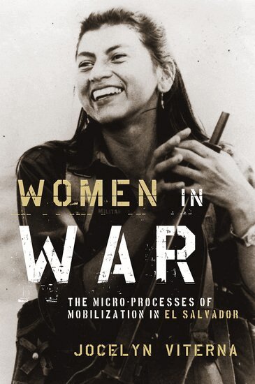 Jocelyn Viterna - Women in War, Häftad