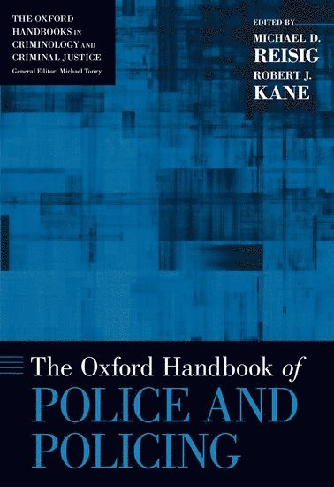 bokomslag Oxford Handbook of Police and Policing