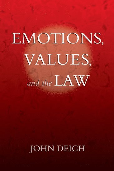 Emotions, Values, and the Law 1