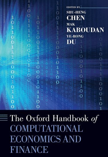 Shu-Heng Chen, Mak Kaboudan, Ye-Rong Du - The Oxford Handbook of Computational Economics and Finance, Inbunden