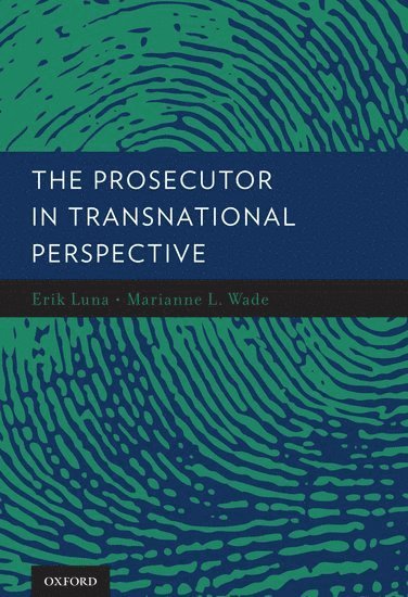 bokomslag The Prosecutor in Transnational Perspective