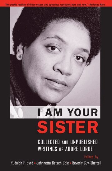 Rudolph P. Byrd, Johnnetta Betsch Cole, Beverly Guy-Sheftall - I Am Your Sister, Häftad