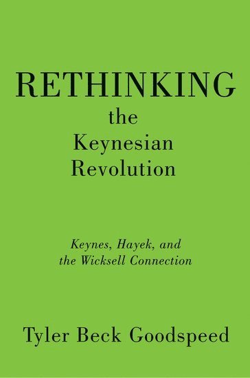 bokomslag Rethinking the Keynesian Revolution