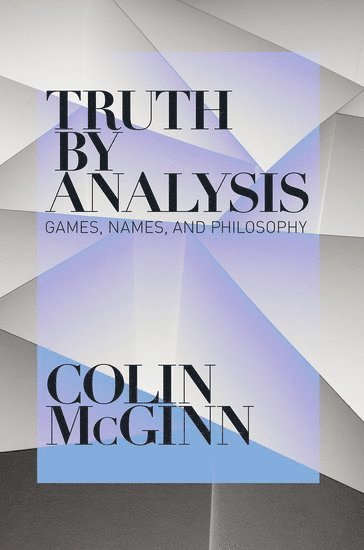 Truth by Analysis 1