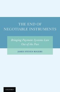 bokomslag The End of Negotiable Instruments