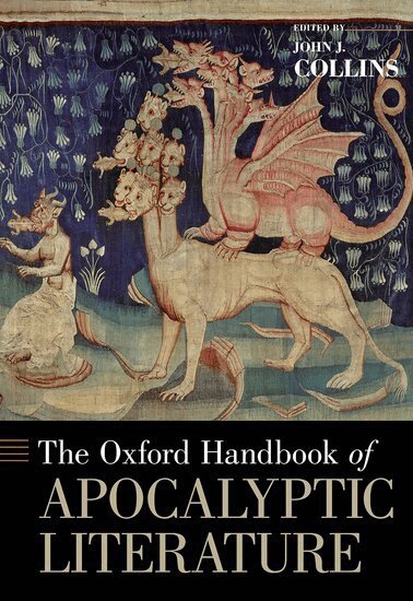 COLLINS, Collins, John J. Collins - The Oxford Handbook of Apocalyptic Literature, Inbunden