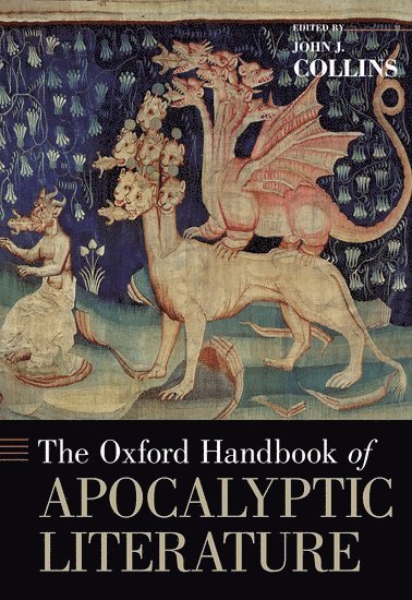 The Oxford Handbook of Apocalyptic Literature 1