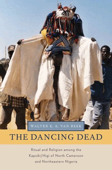 Walter E. A. van Beek - The Dancing Dead, Häftad